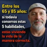 Envejecimiento Funcional: 5 Habilidades Clave para Mantener tu Autonomía 10 163