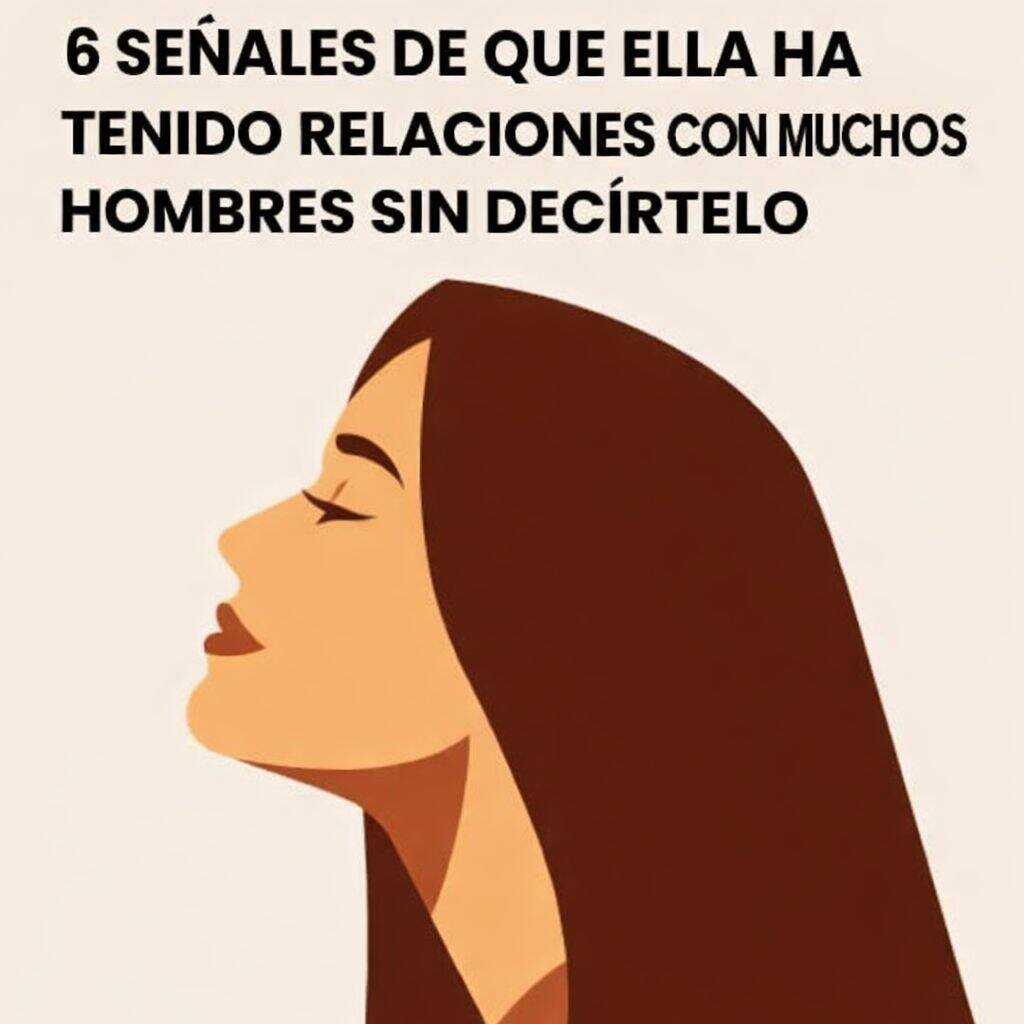 ¿Oculta su Pasado Íntimo? 6 Señales para Entender y Fortalecer tu Relación 2 6 señales de que ella oculta su pasado íntimo ........... Ver mas