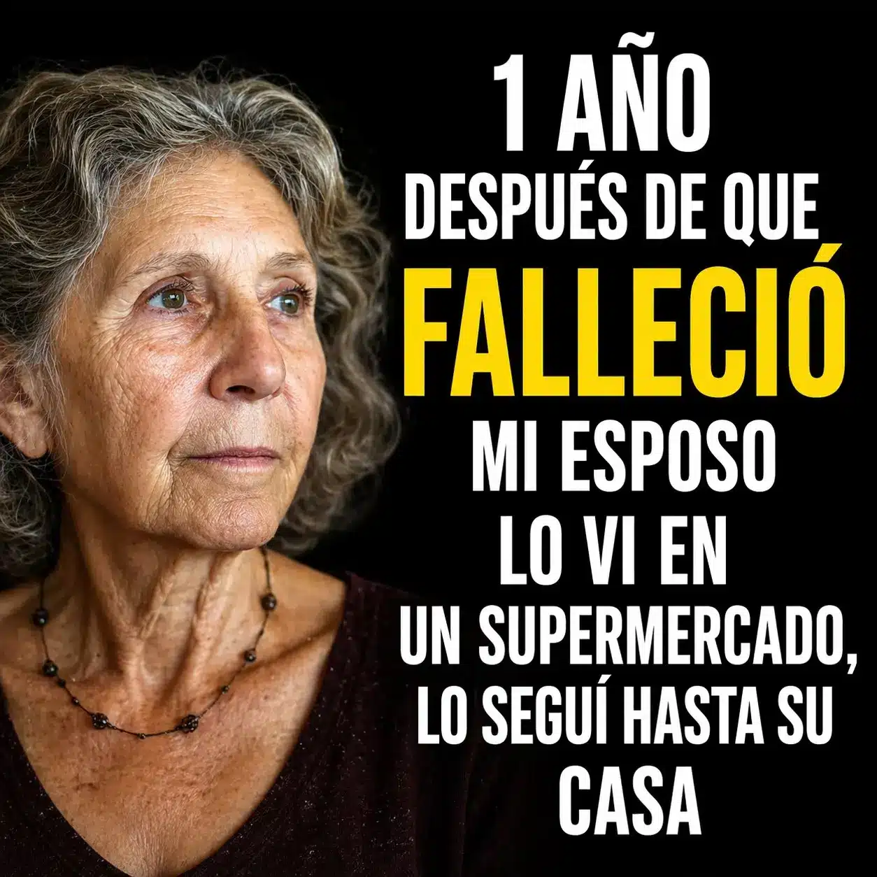 Vi a mi esposo vivo en el supermercado