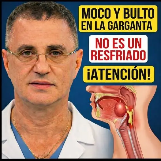 ¿Bulto y mucosidad en garganta? ¡No es resfriado!