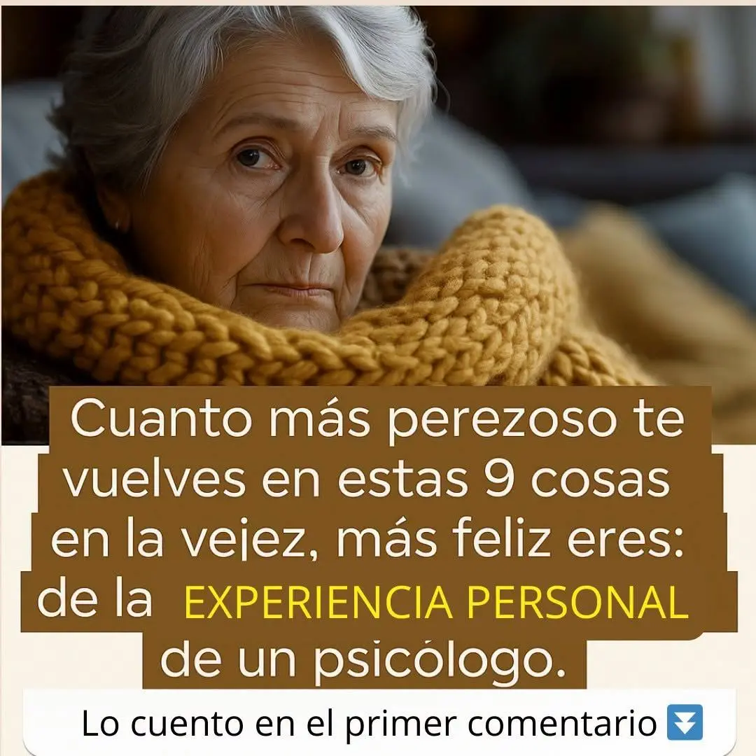 9 hábitos perezosos para una vejez más feliz 2 9 hábitos perezosos para una vejez más feliz