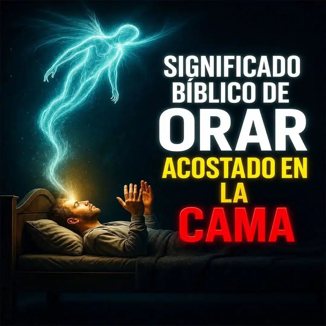 El significado espiritual de orar acostado