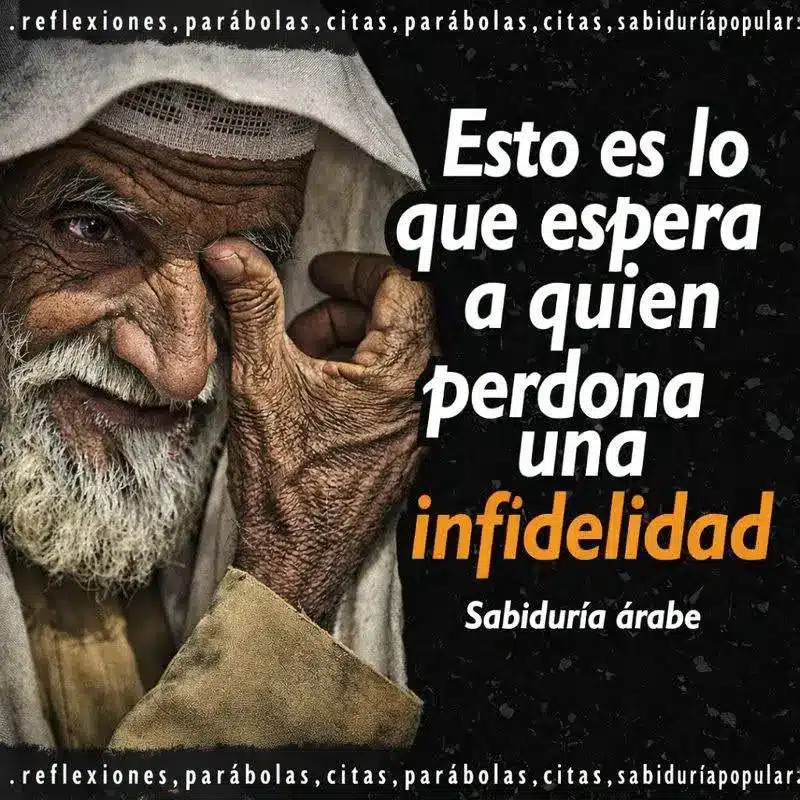 Por qué no perdonar una infidelidad según sabiduría árabe