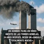Videos inéditos del 11 de septiembre revelados