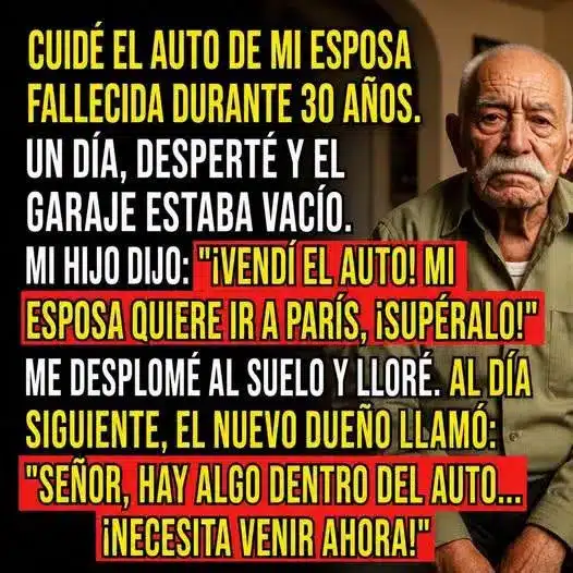 Cuidé el auto de mi esposa 30 años