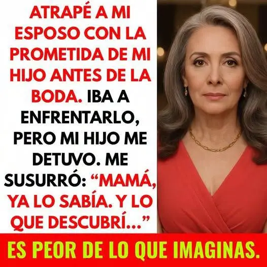 Esposo infiel con la novia de mi hijo
