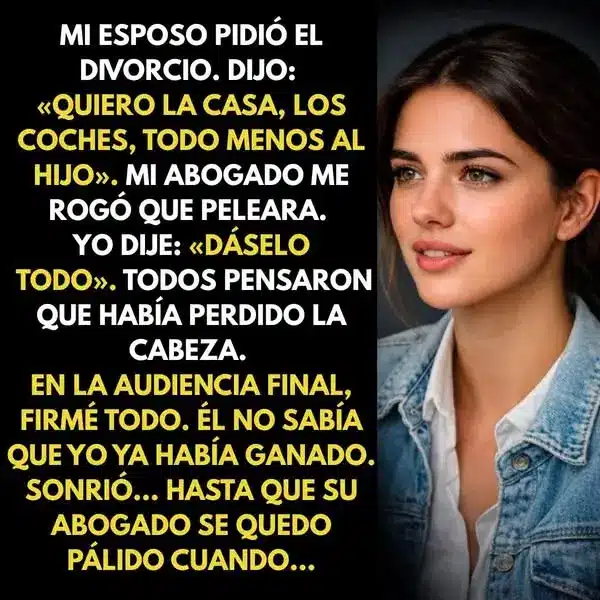 Se llevó todo en el divorcio sin saberlo